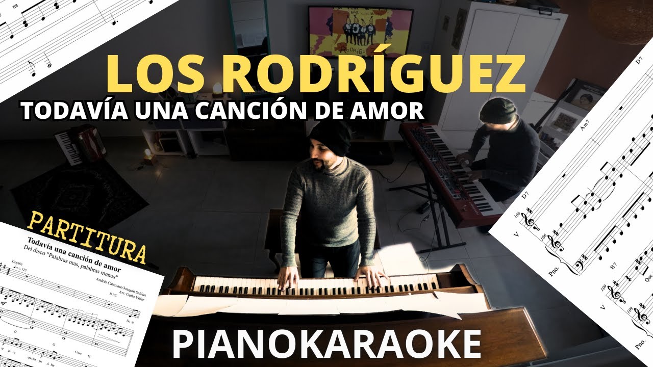 Los Rodríguez - Todavía una canción de amor (Partitura + PianoKaraoke)