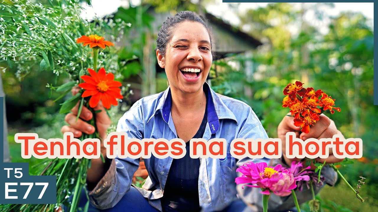 Como plantamos flores na horta e os benefícios