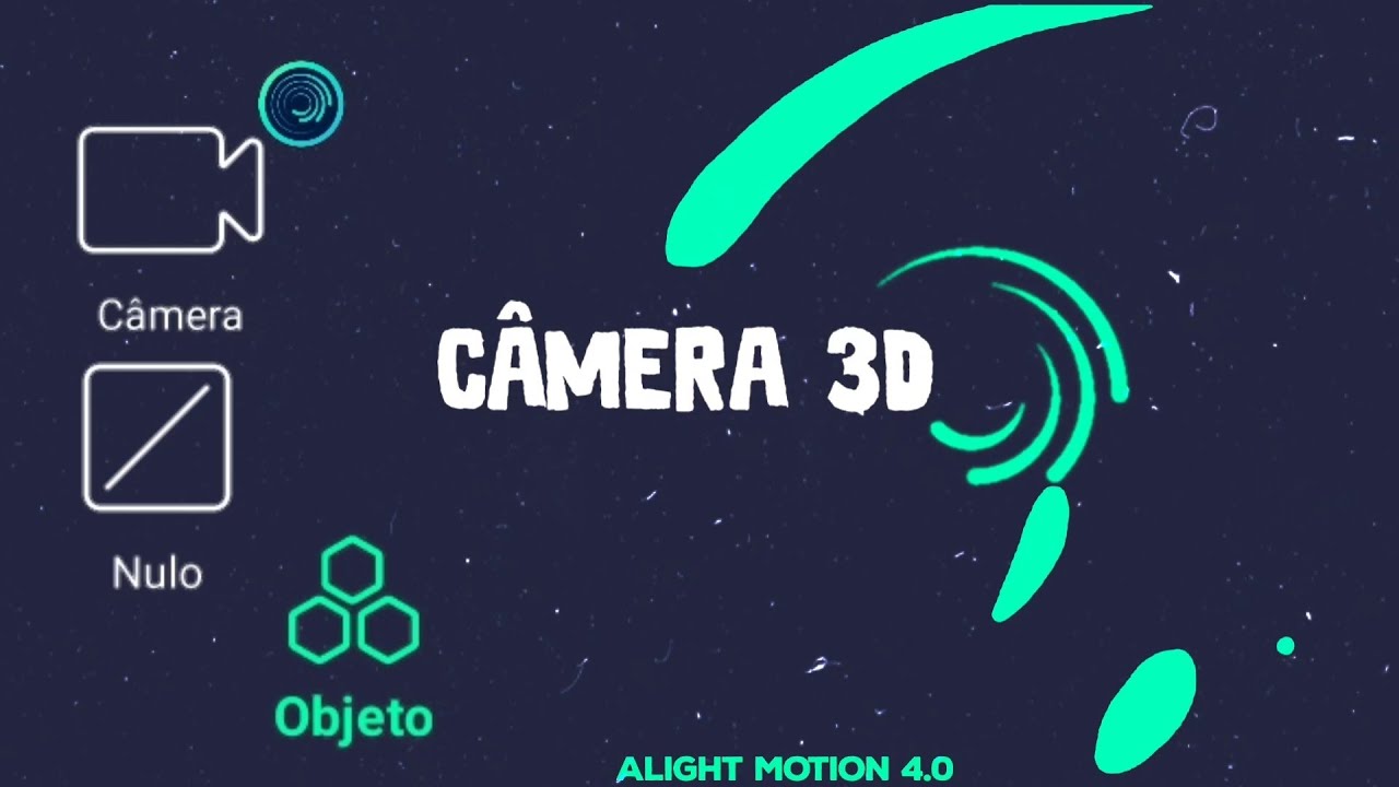 📷Como usar a nova Câmera 3D No alight motion 4.0