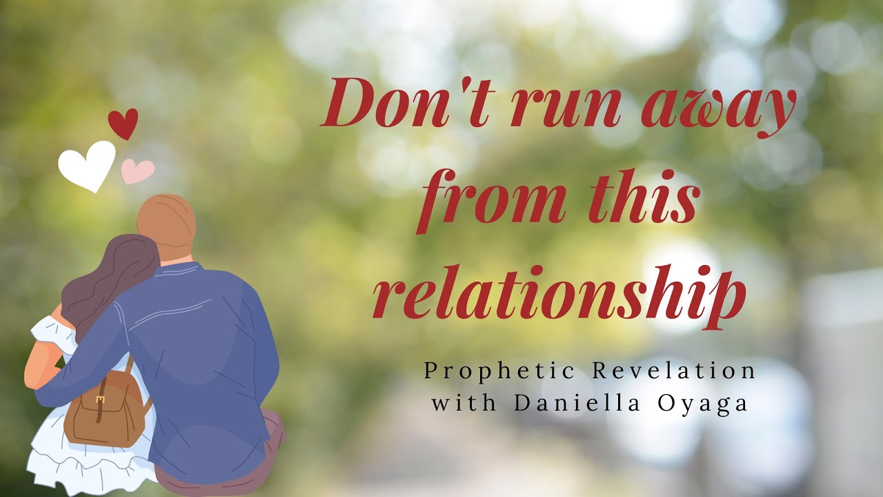 God says” Don’t run away!”