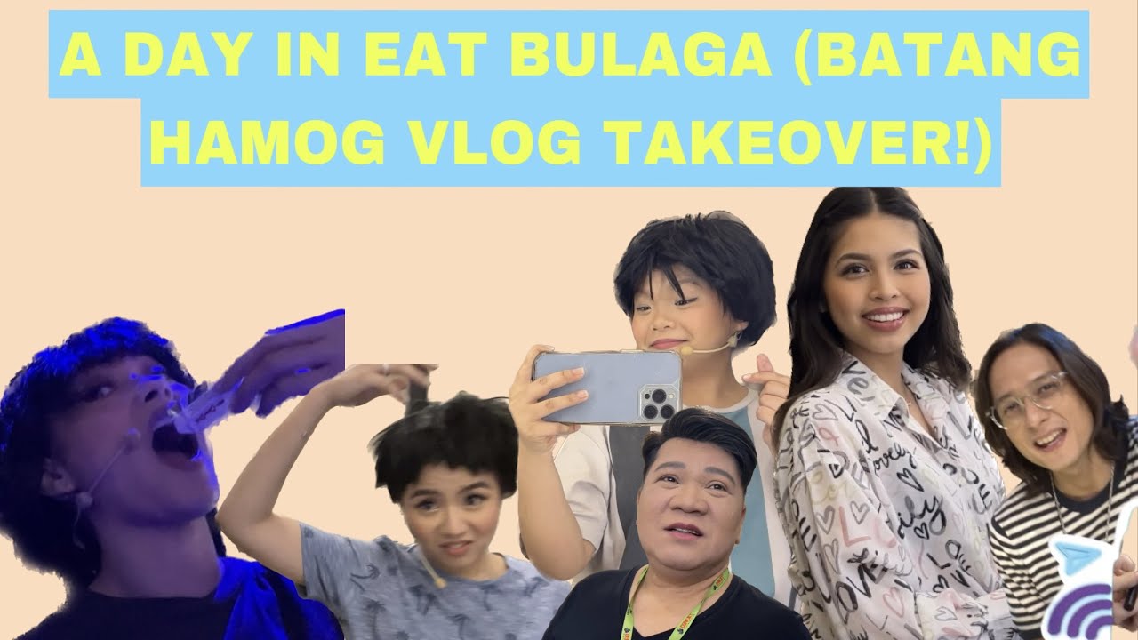 A DAY IN EAT BULAGA! (BATANG HAMOG TAKEOVER!!)