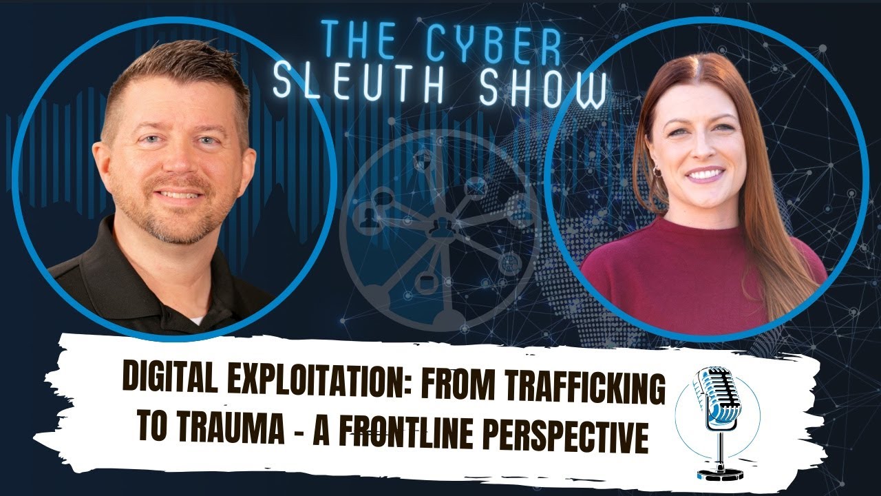 Digital Exploitation: From Trafficking to Trauma - A Frontline Perspective