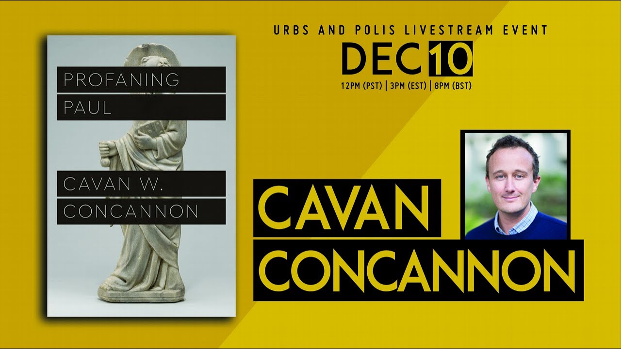 Profaning Paul with Prof. Cavan Concannon