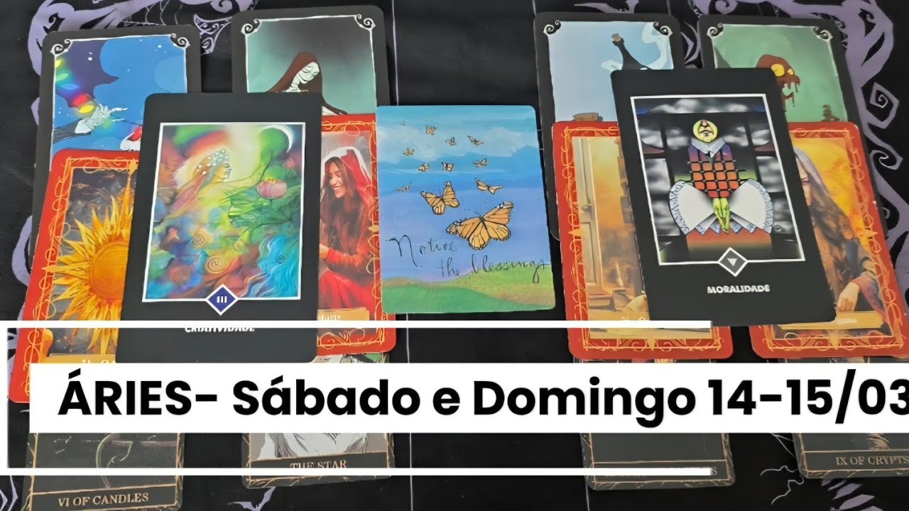 ÁRIES- SÁBADO E DOMINGO 14-15/03