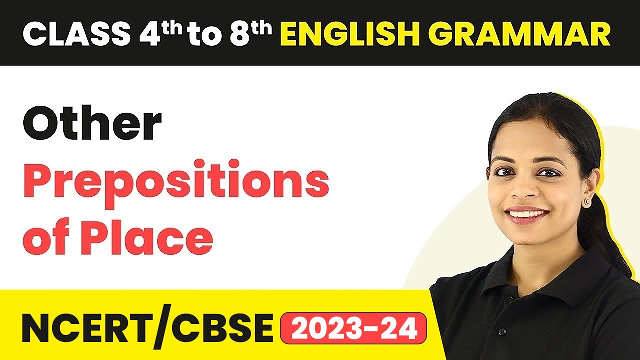 Prepositions of Place - Prepositions (Others) | Class 4 to 8 English Grammar