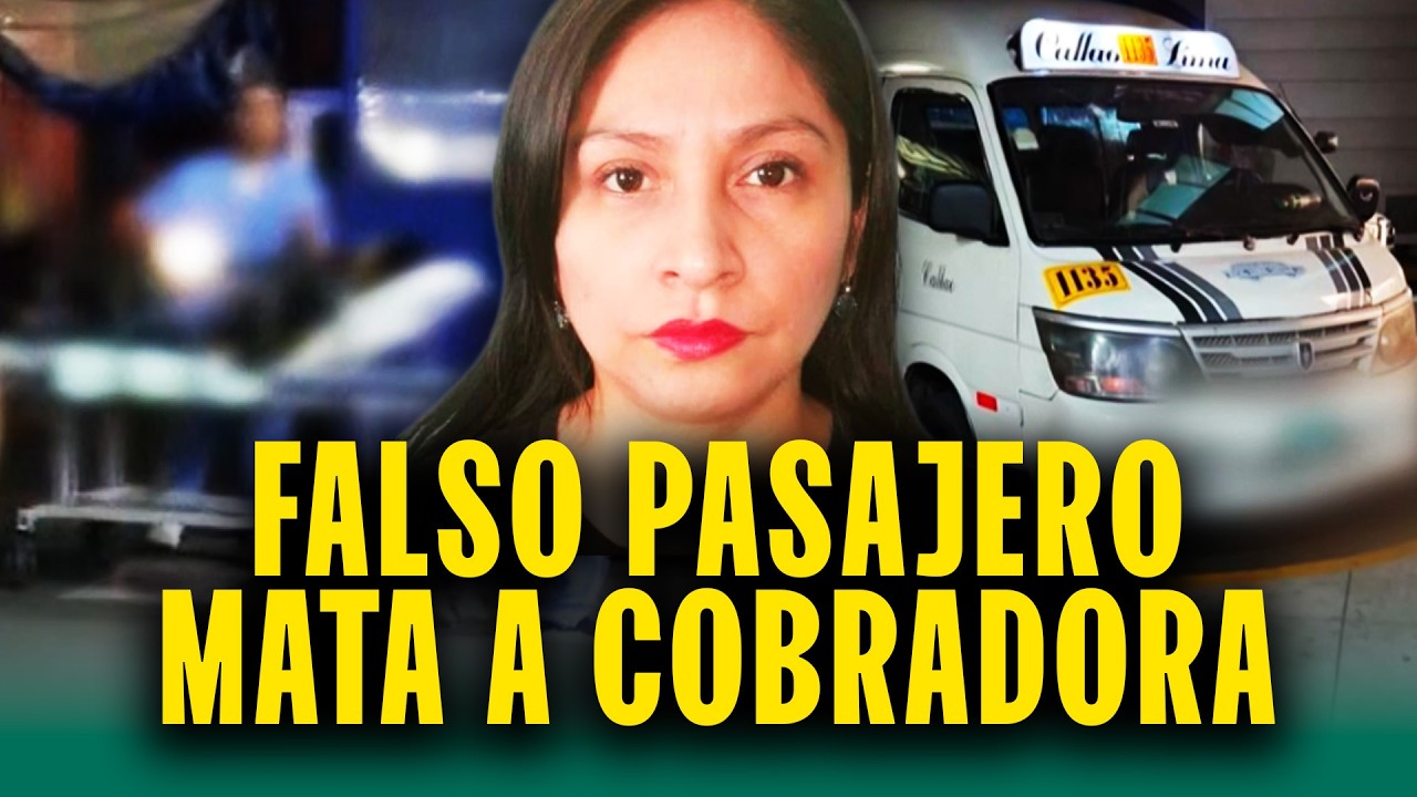Sicario bajó de la combi y le disparó: Joven cobradora muere tras ataque extorsivo