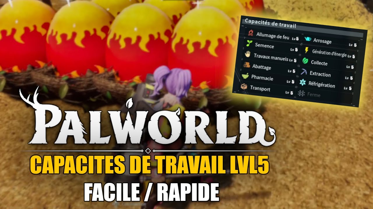 PALWORLD -  Meilleur PALS pour le camps LVL 5