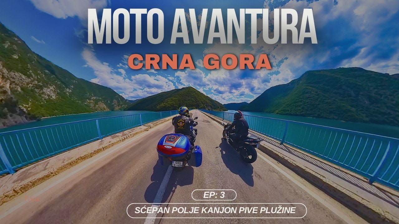 Moto putovanje ka Crnoj Gori | EP-3 Scepan Polje Pluzine