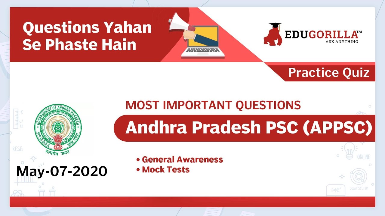 Andhra Pradesh PSC (APPSC) Quiz (May-07-2020) | Test Series | English | EduGorilla