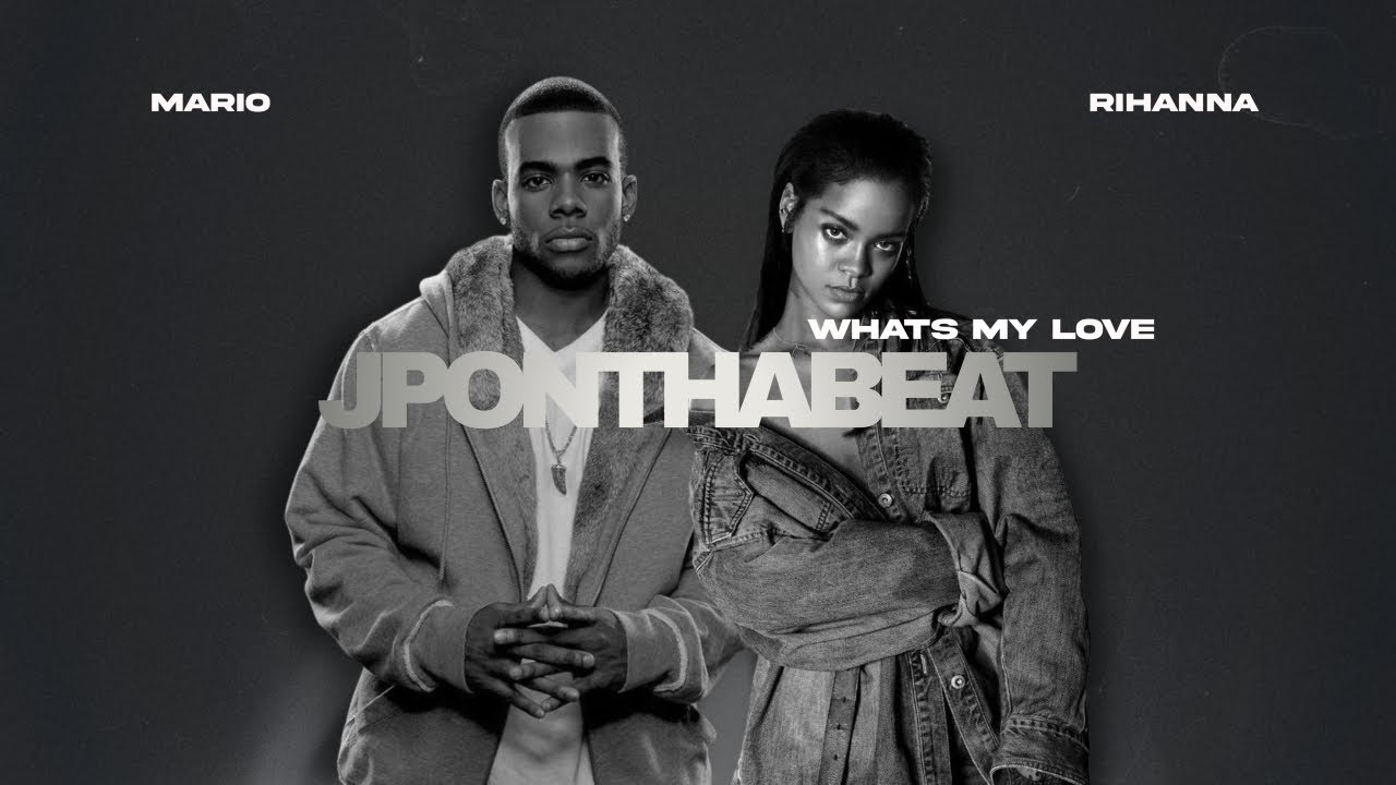 Mario & Rihanna - What's My Love prod. JPONTHABEAT