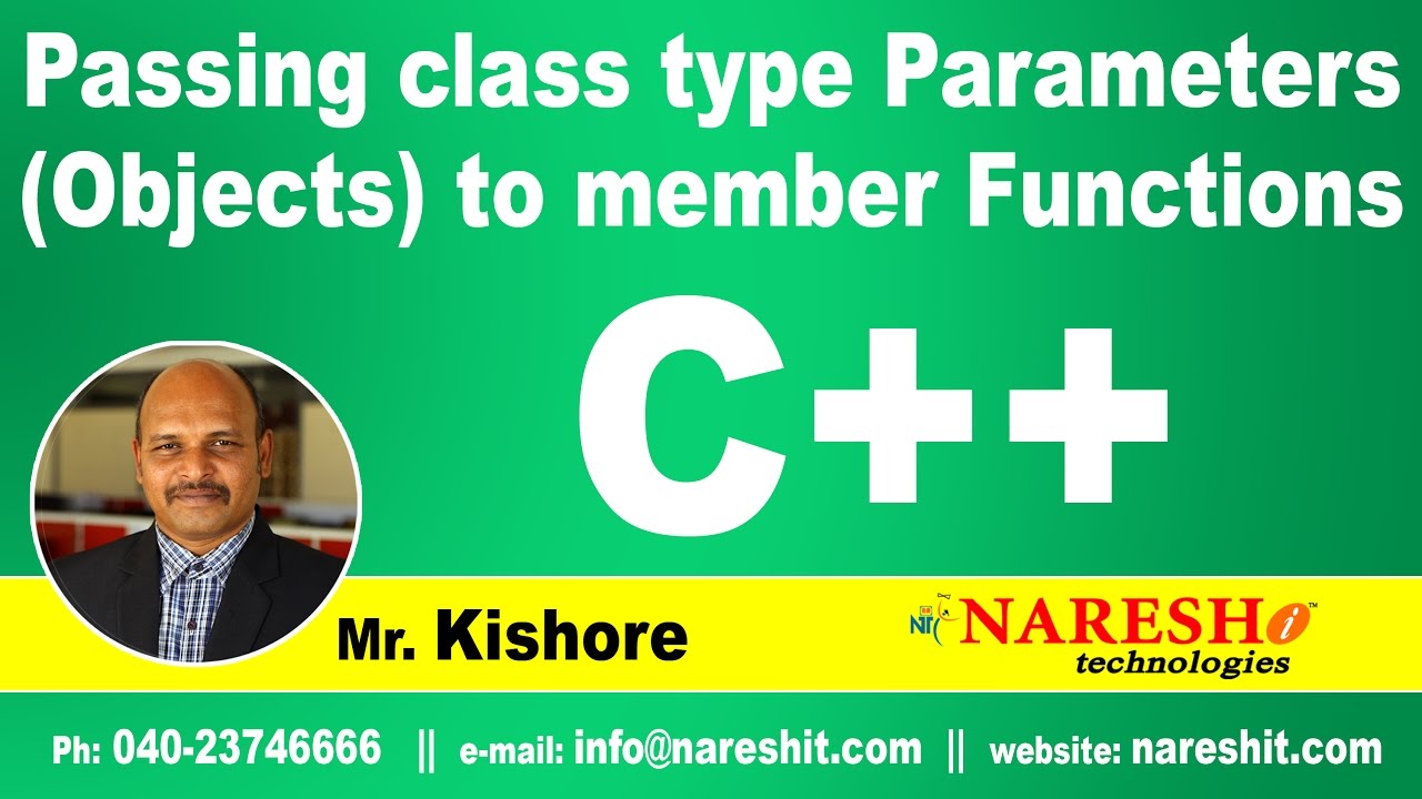 Passing class type Parameters (Objects) to member Functions | C ++ Tutorial | Mr. Kishore