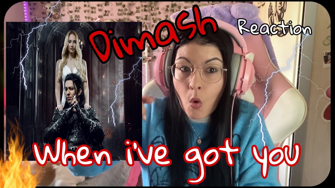 Dimash Terroríficamente Increíble! When i´ve got you /Reaction 