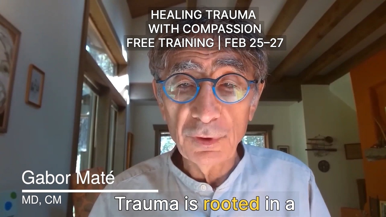 Healing Trauma With Compassion | Free Training (Feb 25–27)