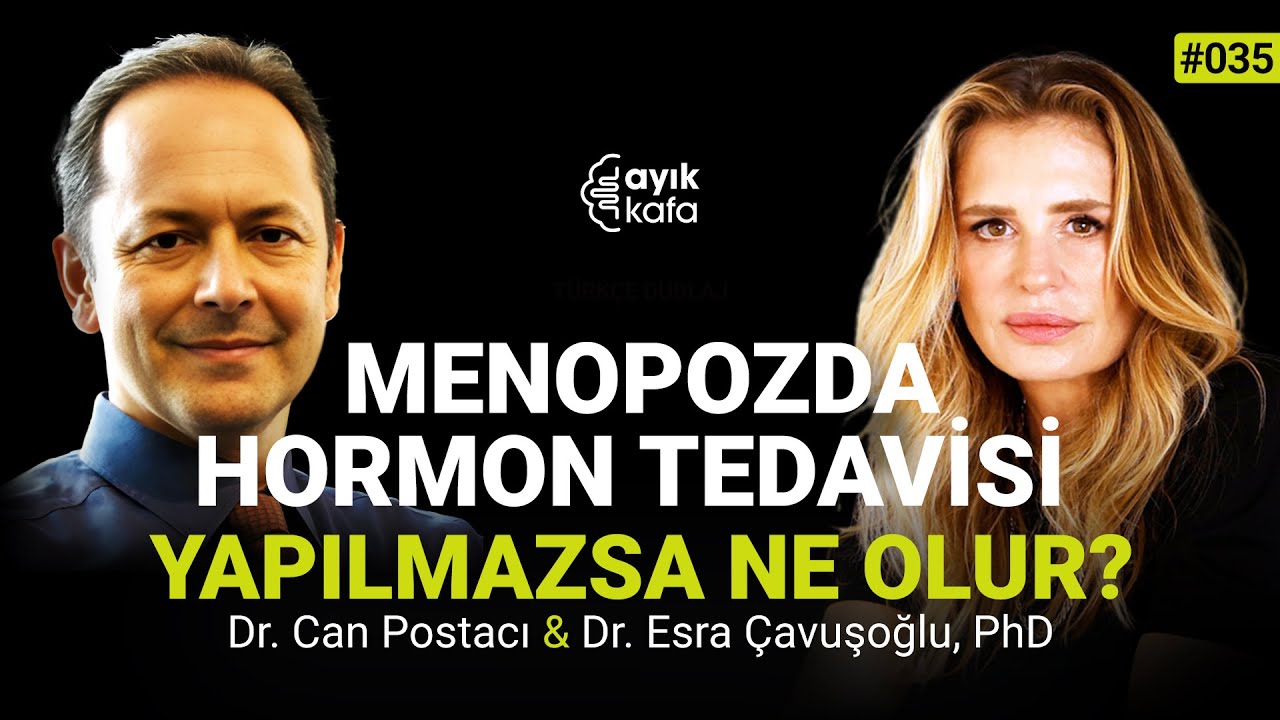 MENOPOZDA HORMON TEDAVİSİ YAPILMAZSA NE OLUR? | #035 CAN POSTACI