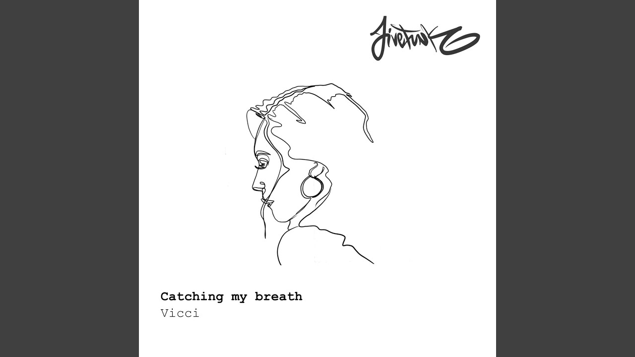 Catching My Breath