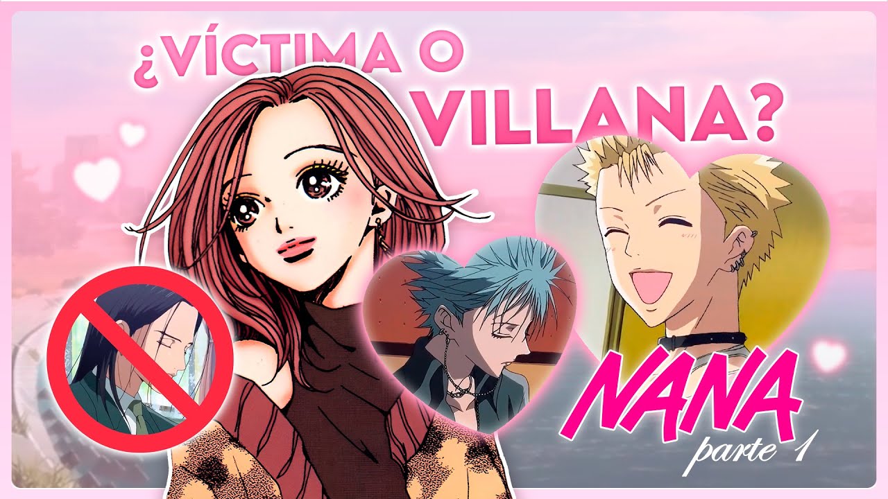 ¿Y si malinterpretamos a Hachi? | NANA: Resumen y análisis (Pov de Nana Komatsu)