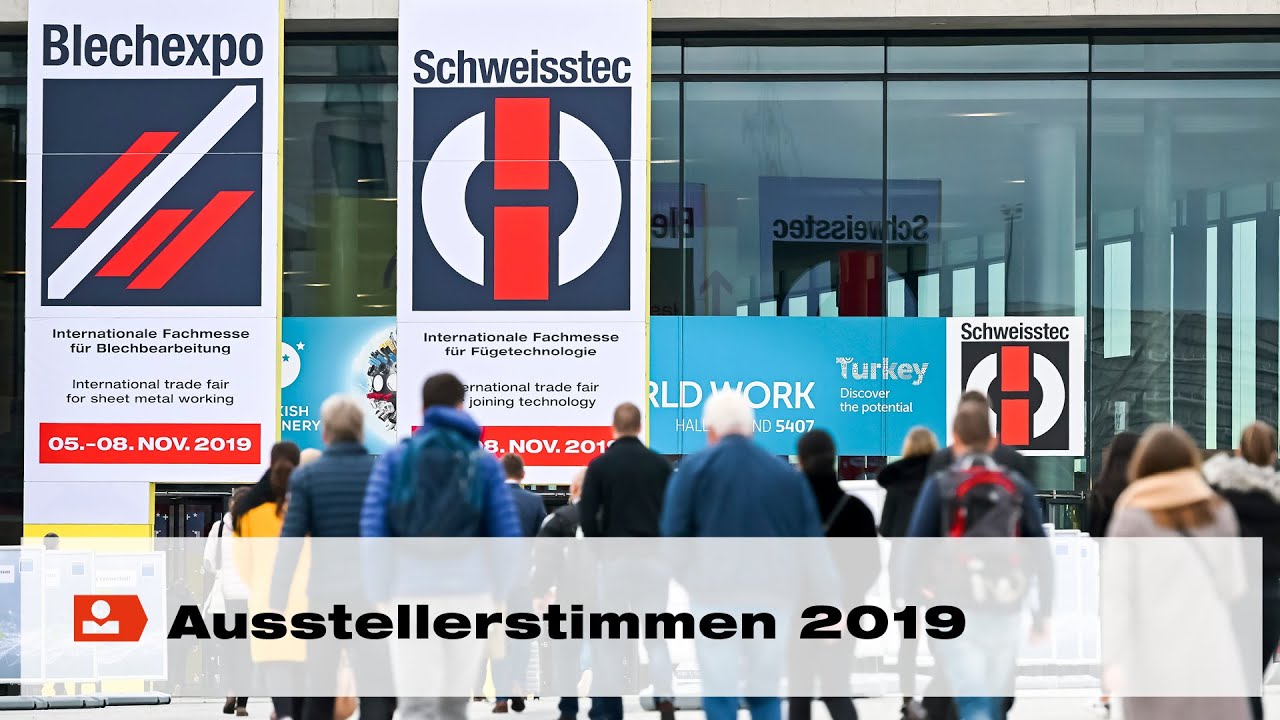 Blechexpo Schweisstec 2019 - Ausstellerstimmen