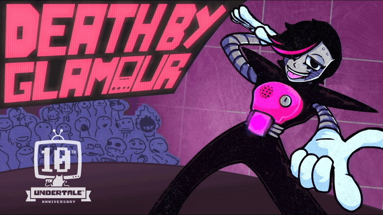 Death By Glamour (Undertale 10th Anniversary Remix)