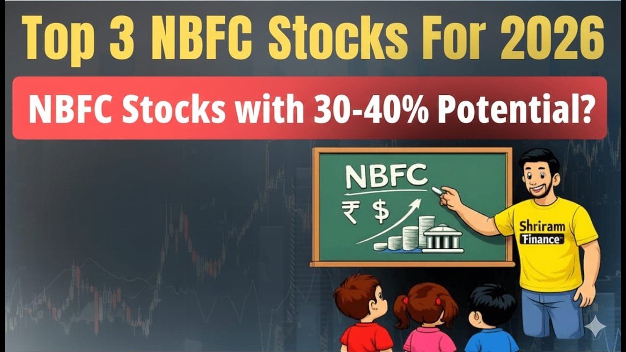 Top 3 NBFC Stocks For 2026 | High Growth & Undervalued NBFCs Explained | long term investment