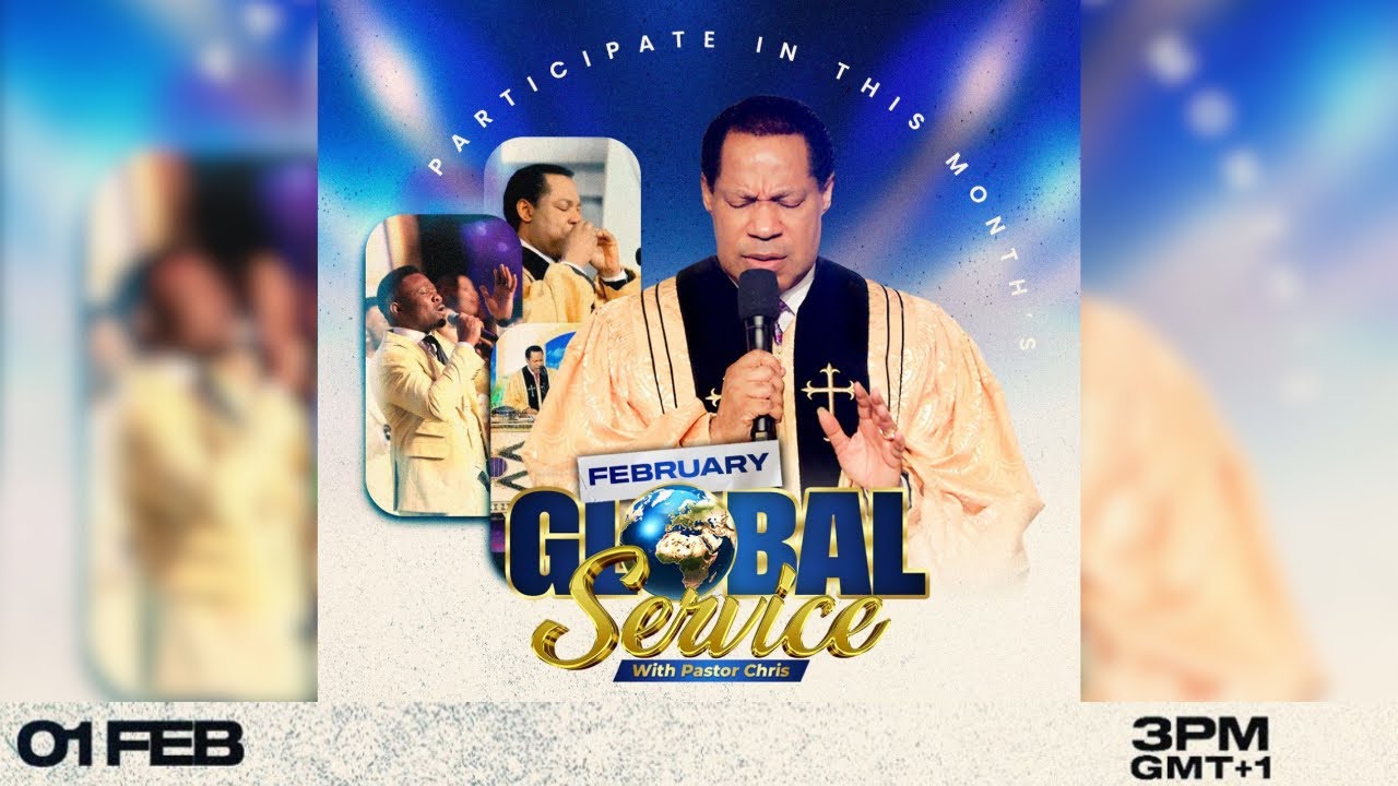 LIVE: FEBRUARY 2026 GLOBAL COMMUNION SERVICE WITH PASTOR CHRIS || 1 FEBRUARY 2026