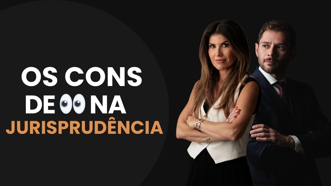 CSA: Os CONS de 👀 Na Jurisprudência - Informativo 876 STJ