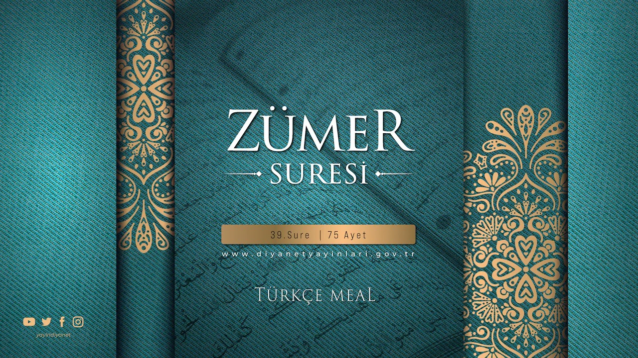 ZÜMER SURESİ - Türkçe Meal