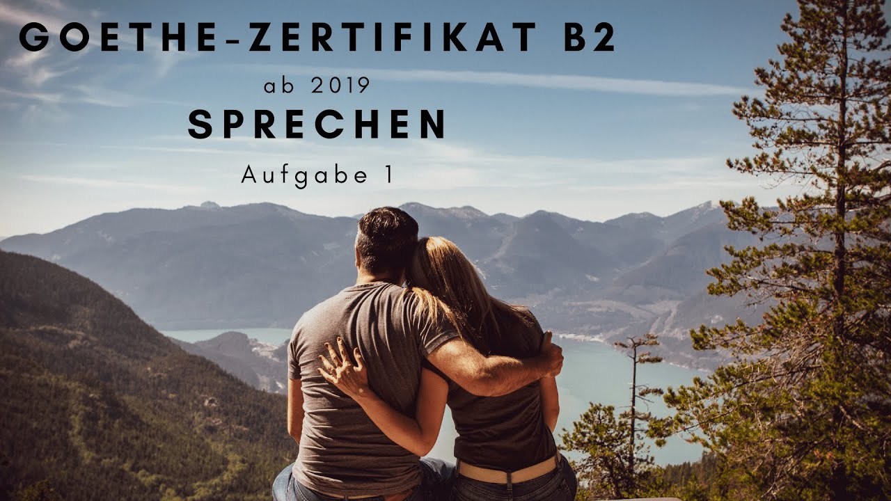 Goethe-Zertifikat B2 | Sprechen Teil 1 (Beispiel) | Thema: Partnersuche