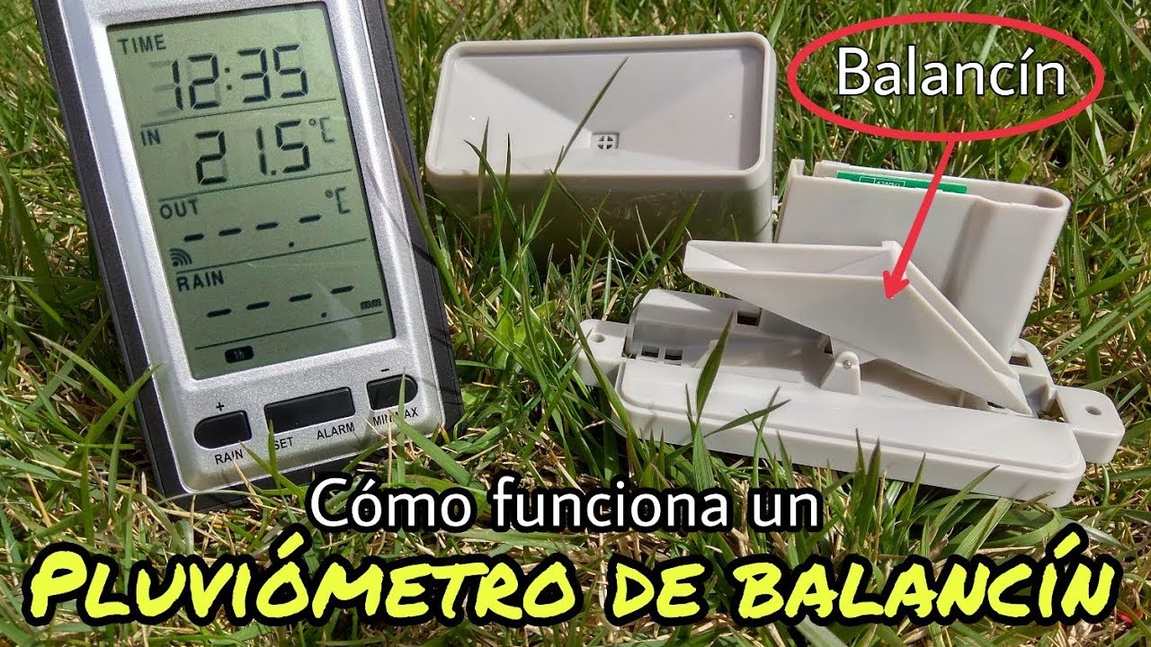 CÓMO FUNCIONA UN PLUVIÓMETRO DIGITAL INALÁMBRICO
