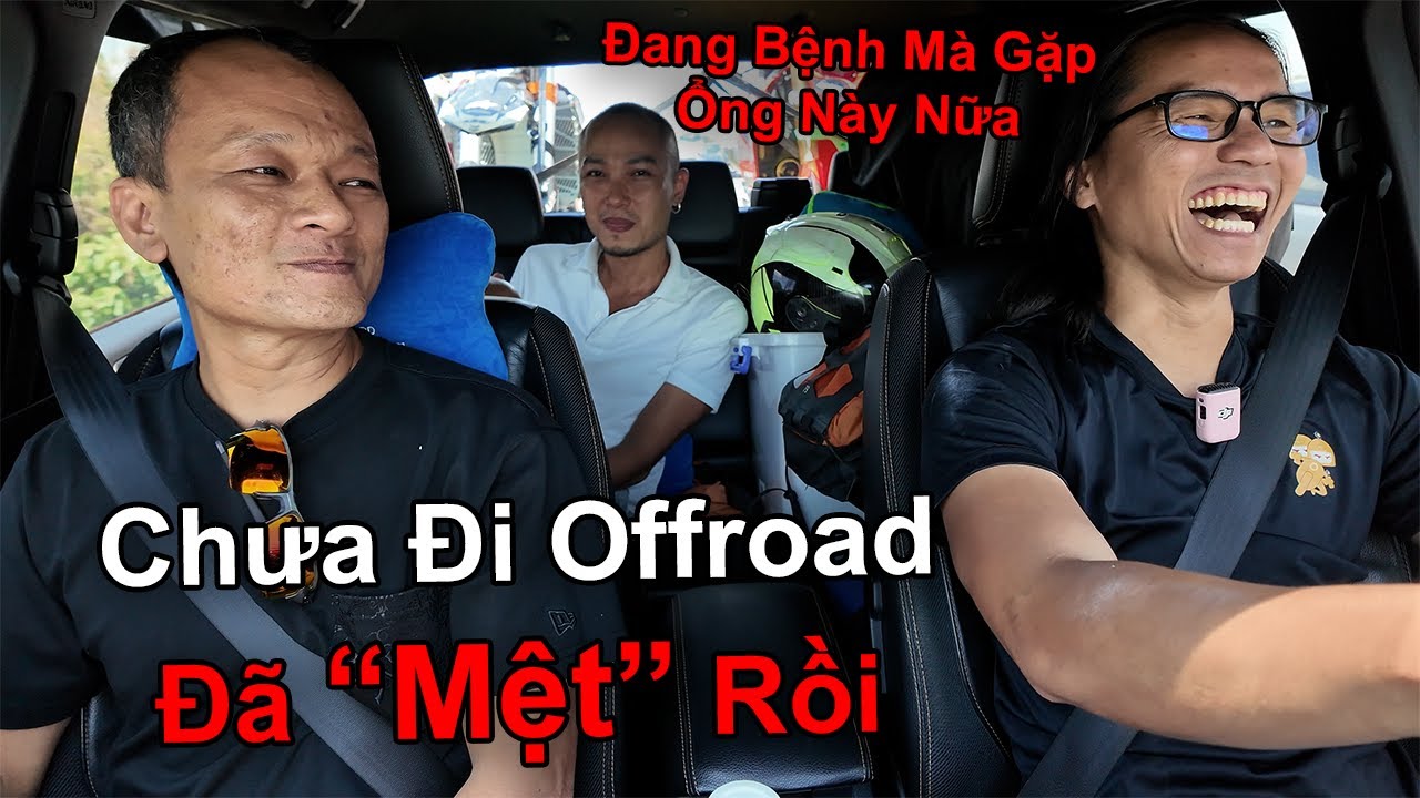 Offroad BIDUOP #1 - Bị BỆNH Nhưng Phải Đi Offroad V&igrave; L&yacute; Do N&agrave;y - Xe &Ocirc;m Vlog