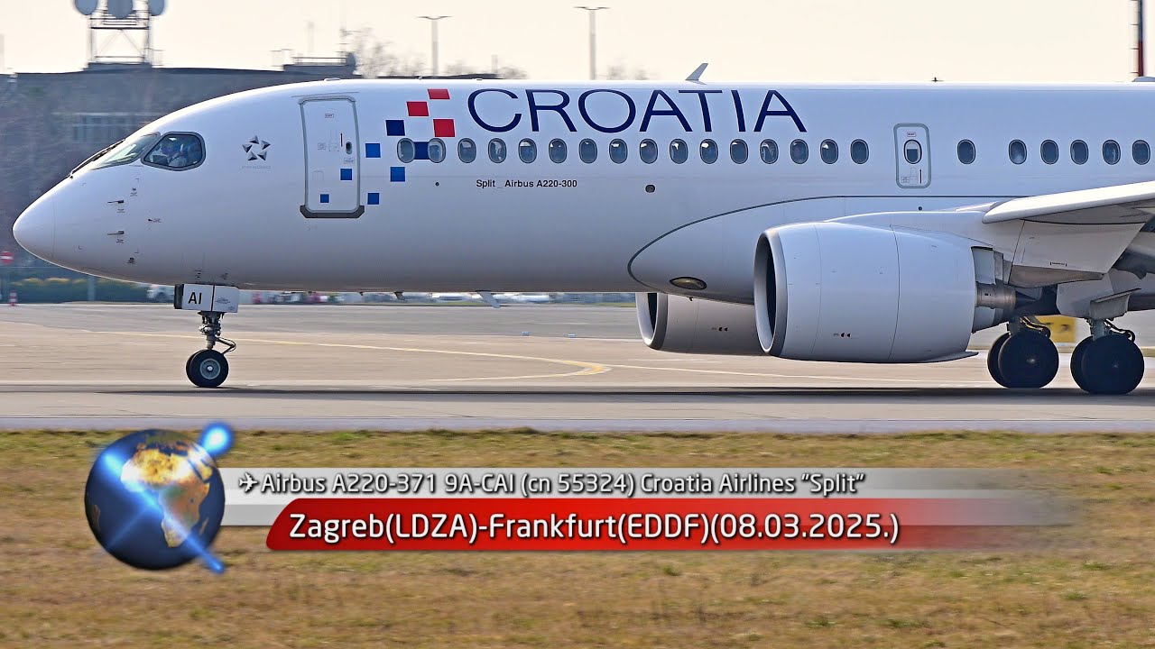 ✈️🇭🇷Airbus A220-371 (9A-CAI) Zagreb(LDZA)-Frankfurt(EDDF)(08.03.2025.)