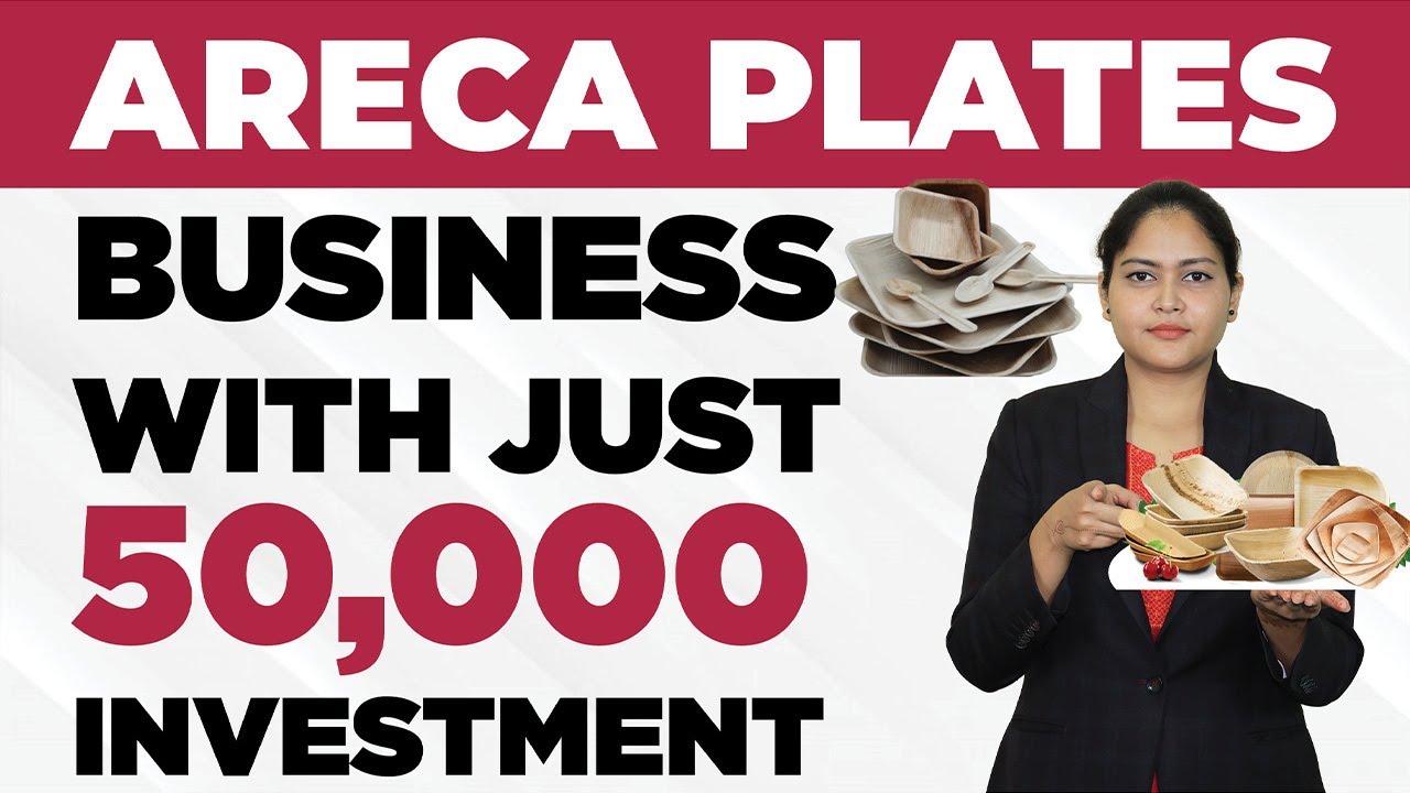 How to Start Areca Plate Business with less Investment? | Juhi Singh
