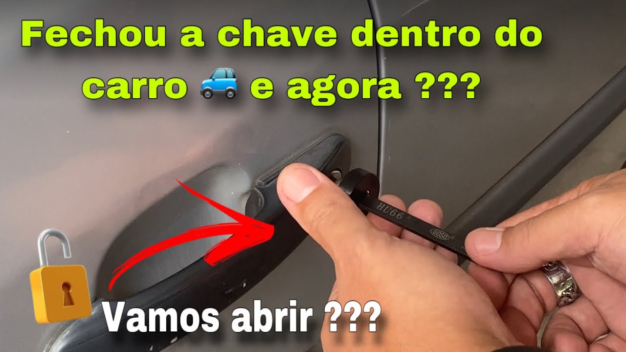 COMO ABRIR  UM CARRO RAPIDAMENTE / HU 66