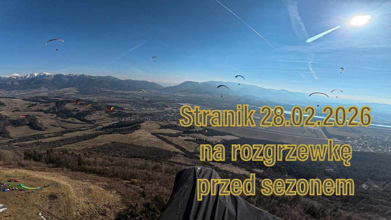 Stranik - Paralotnia 28.02.2026 - całe pipkanie przy górce
