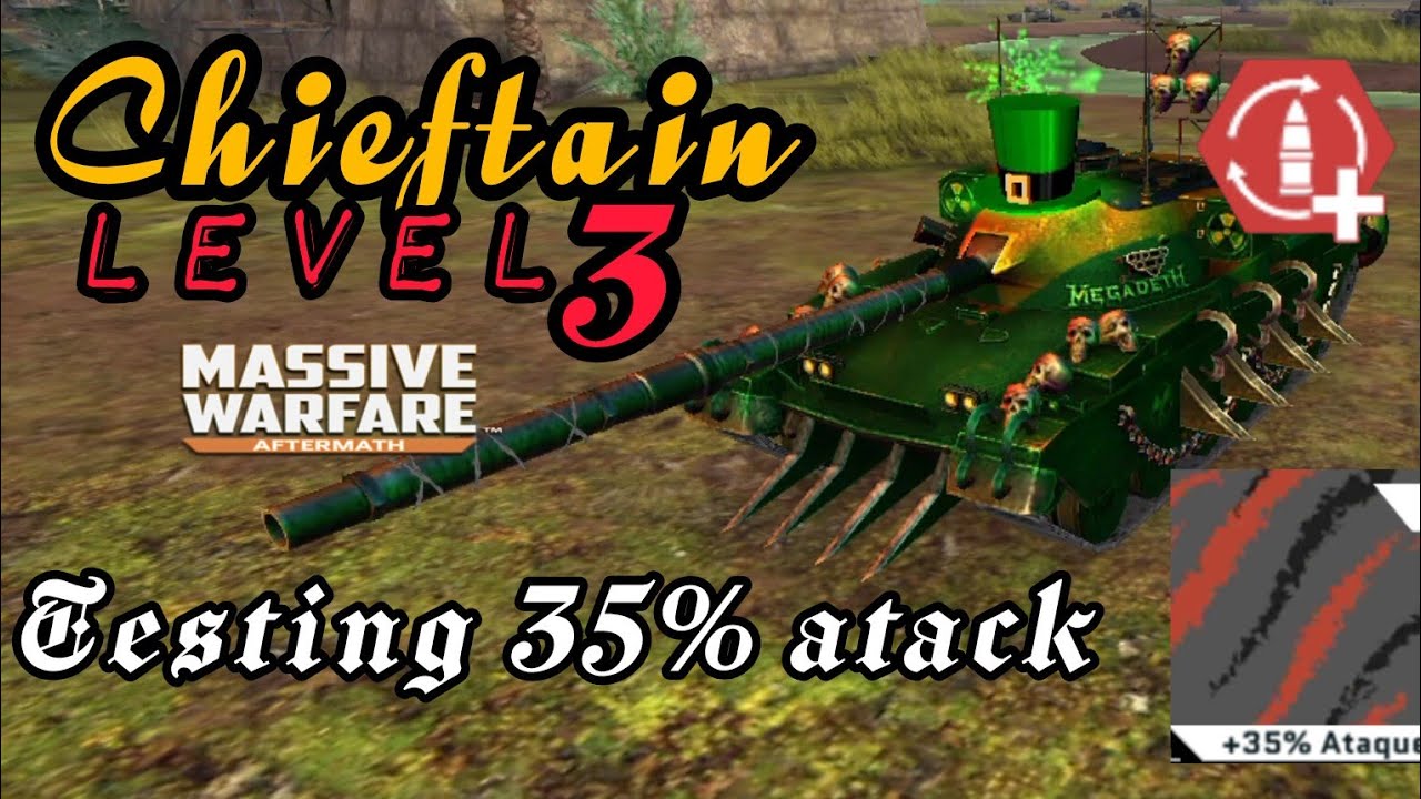Massive Warfare: Chieftain 35% ataque, piloto VIC + configuração