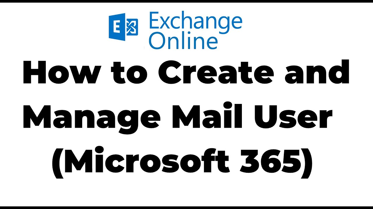 17. Создание и управление почтовым пользователем в Exchange Online | Microsoft 365
