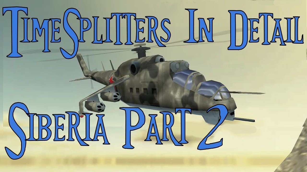 TimeSplitters в деталях: Сибирь, часть 2