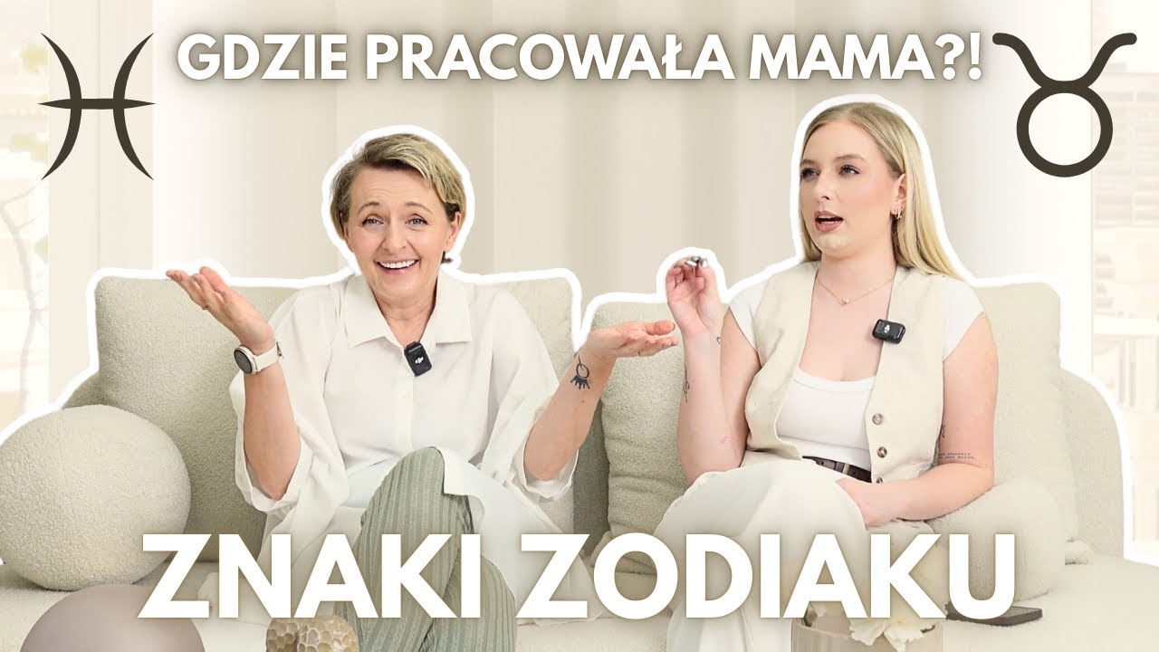 CO MÓWI O NAS IMIĘ I NASZ ZNAK ZODIAKU?! - BARDZO KOBIECY PODCAST