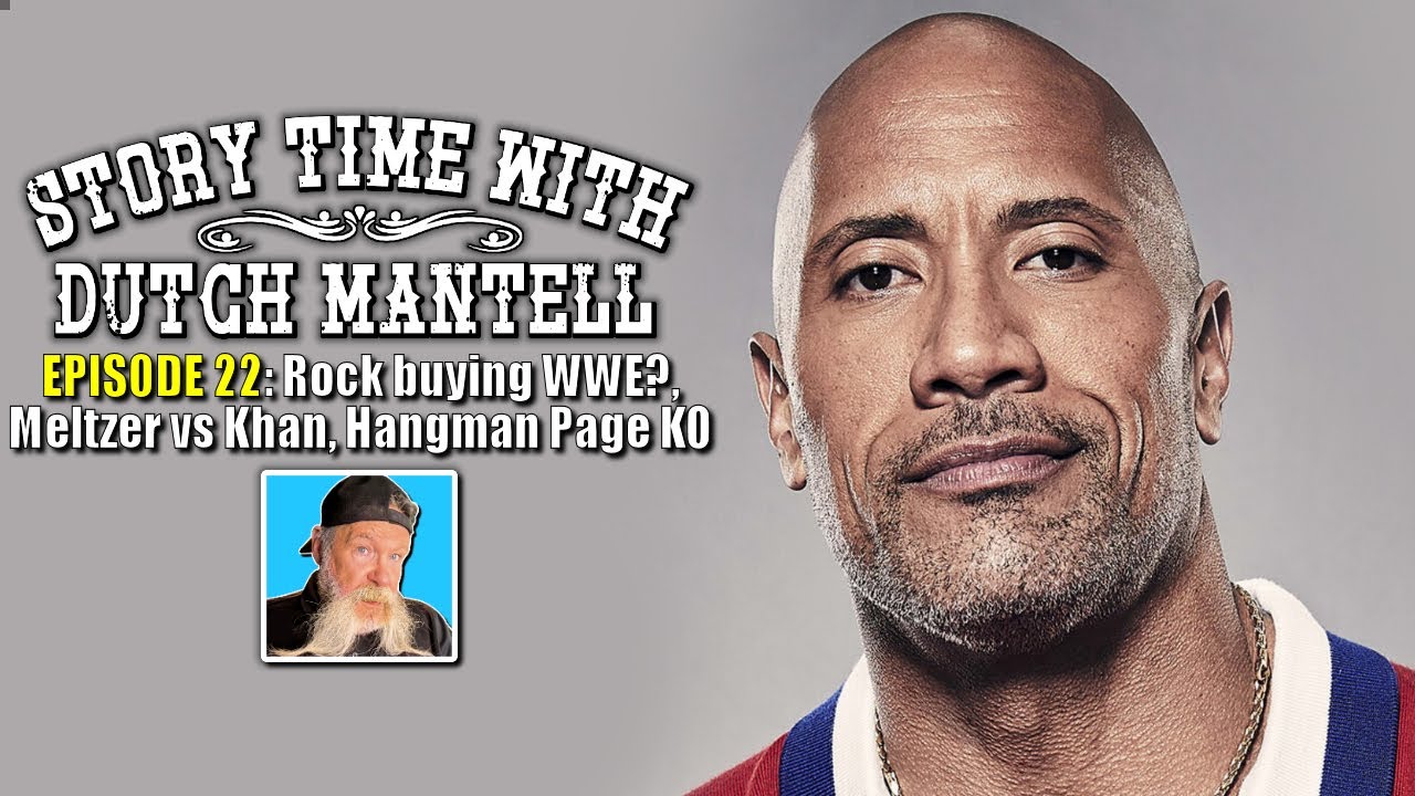Story Time with Dutch Mantell Ep 22 | Dave Meltzer vs Tony Khan, Rock to Buy WWE?