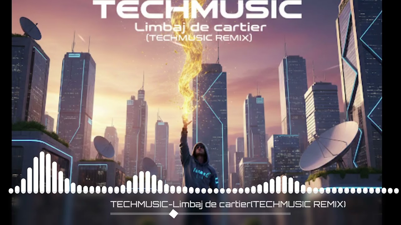 TECHMUSIC-Limbaj de cartier | TECHMUSIC Remix⚡️