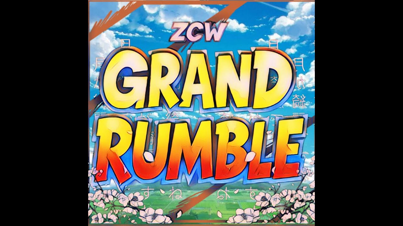 ZCW GRAND RUMBLE