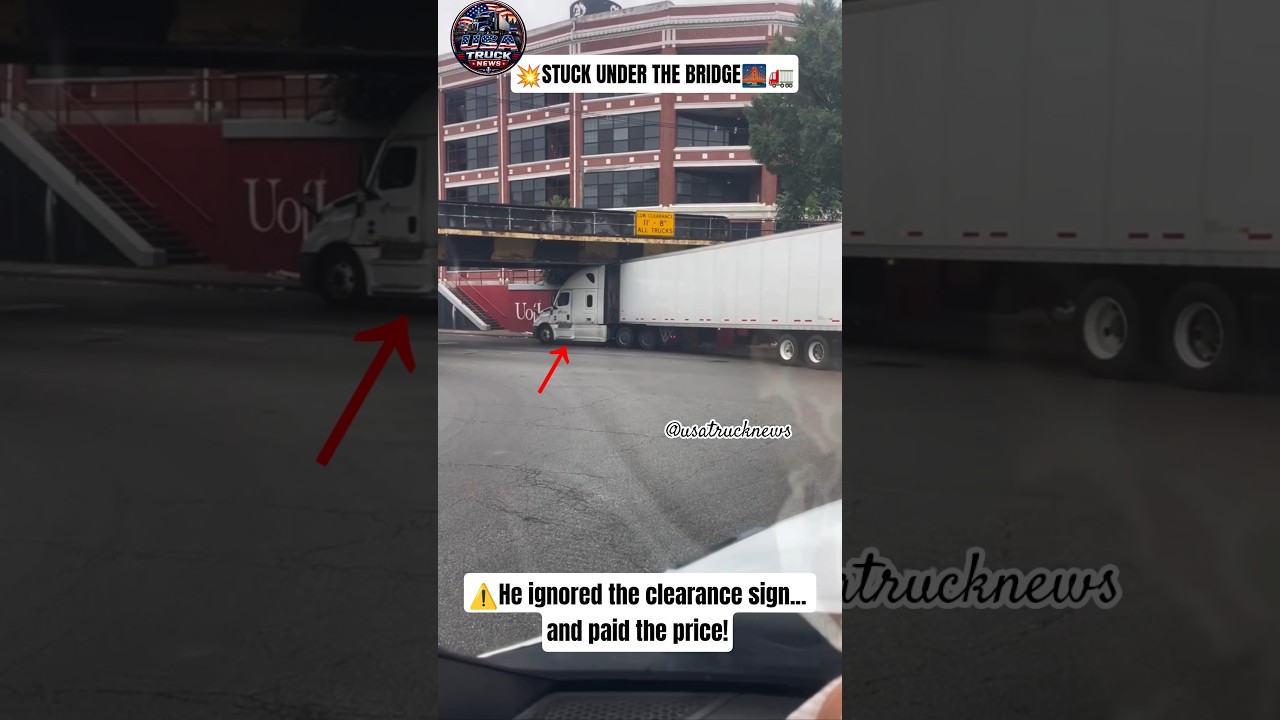 😱 Trucker Ignored the Clearance Sign... Then Got Stuck Under the Bridge! 🚛🌉💥 #viral #shorts #fyp