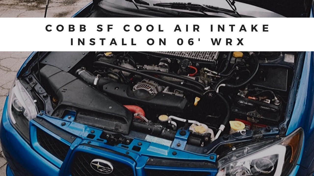 Cobb SF Cool Air Intake Install | 2006 Subaru WRX/STI