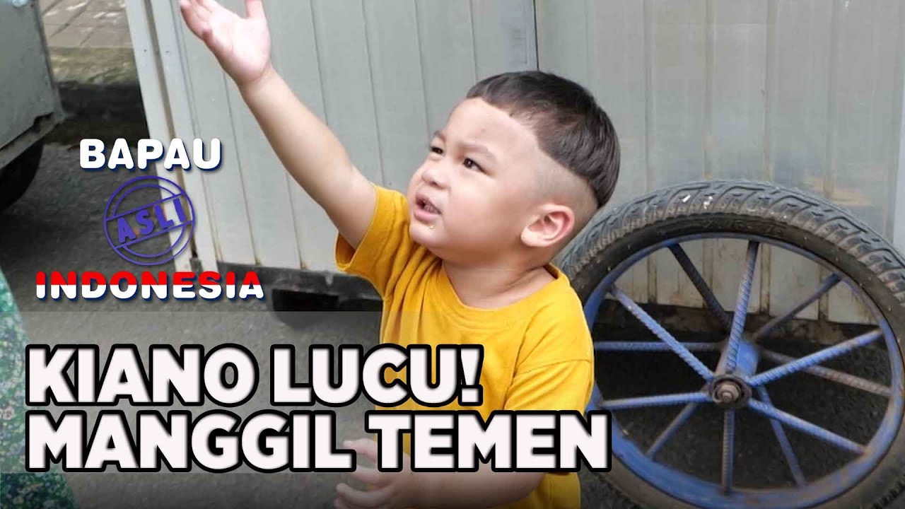 KIANO LUCU! MANGGIL TEMEN TEMENNYA UNTUK BERMAIN - BAPAU ASLI INDONESIA