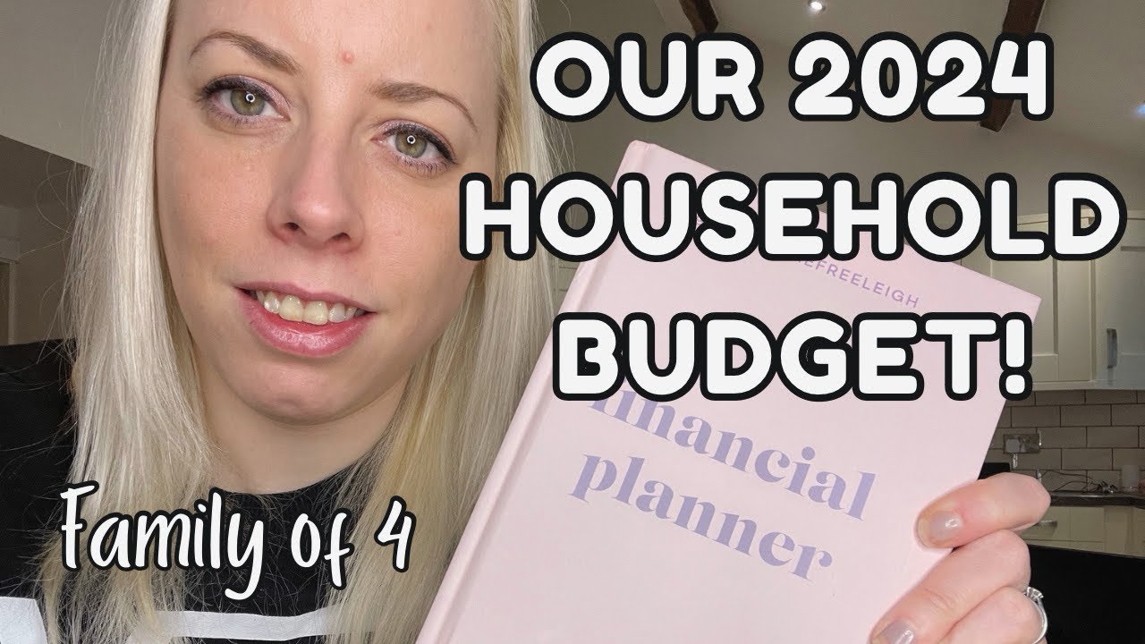 How to budget for a family of four in 2024 - My exact household budget after maternity leave!