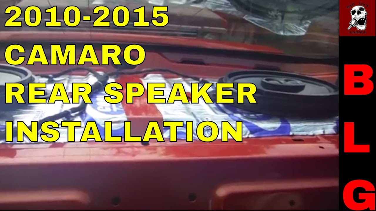 2010 2015 CAMARO REAR SPEAKER REPLACEMENT PART 2 (INSTALLATION)