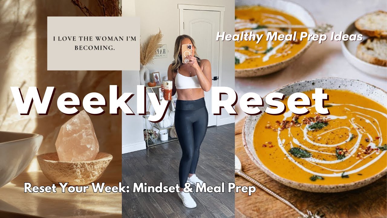 WEEKLY RESET ROUTINE: Let's Clean, Meal Prep High Protein Snacks, & Refresh Your Mindset