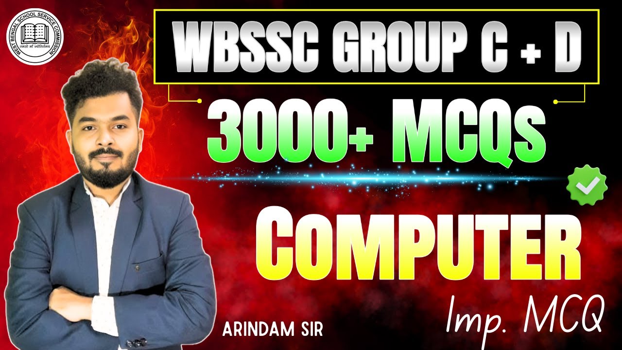 WBSSC Group C & D 2025 Free Class | Computer GK MCQ | 3000+ MCQ Series | কম্পিউটার GK | Arindam Sir