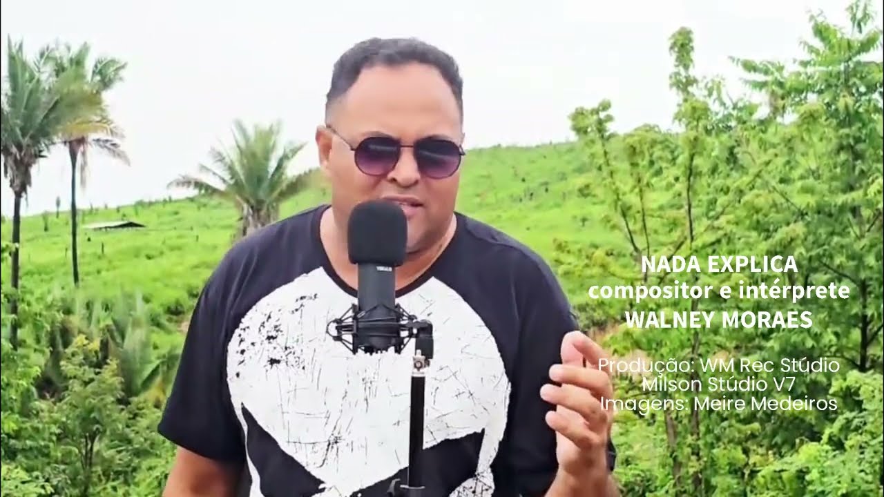 NADA EXPLICA  - Walney Moraes