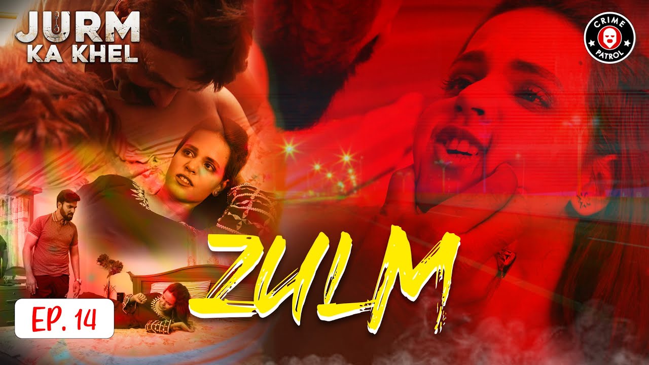 Zulm | Latest Episode 14 | Jurm Ka Khel | Crime Patrol | BA1U