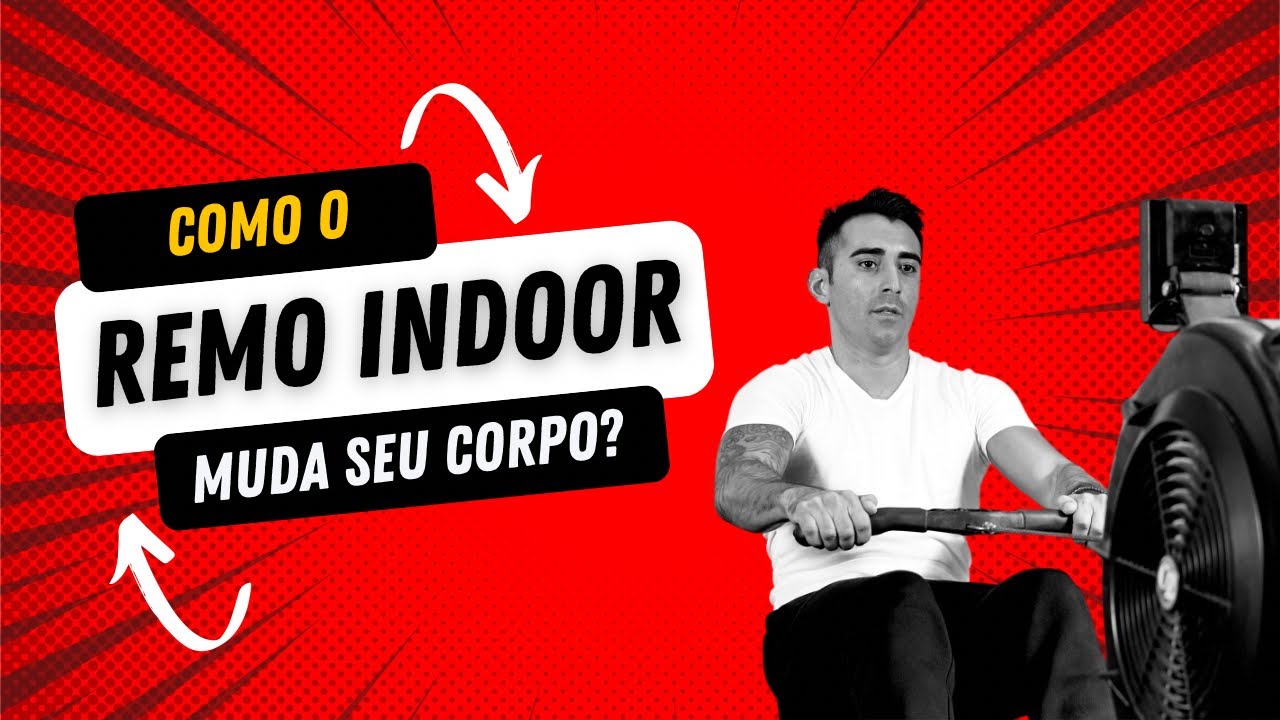 Como o remo indoor muda o seu corpo?